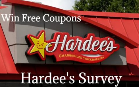 How To Take Hardee’s Survey To Win Free Coupons